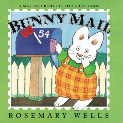 Bunny mail / Rosemary Wells.
