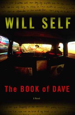 The Book of Dave : a revelation of the recent past and the distant future / Will Self.