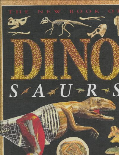 The new book of dinosaurs / David Unwin ; consultant, Michael Benton ; [illustrators, Richard Rockwood ... et al.].