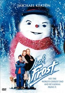 Jack Frost [videorecording] / Warner Bros. presents an Azoff Entertainment ; produced by Mark Canton, Irving Azoff ; screenplay by Mark Steven Johnson ... [et al.] ; directed by Troy Miller.