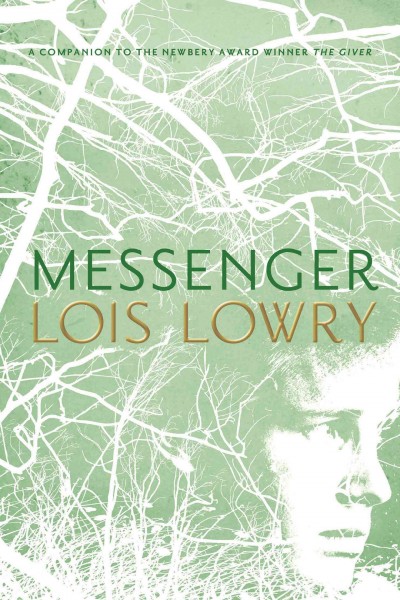 Messenger / Lois Lowry.