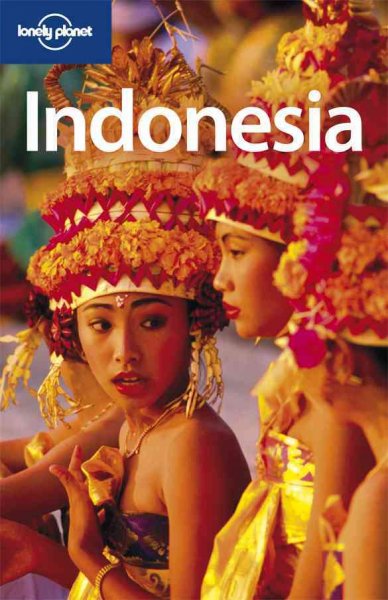 Lonely Planet Indonesia / Ryan Ver Berkmoes.