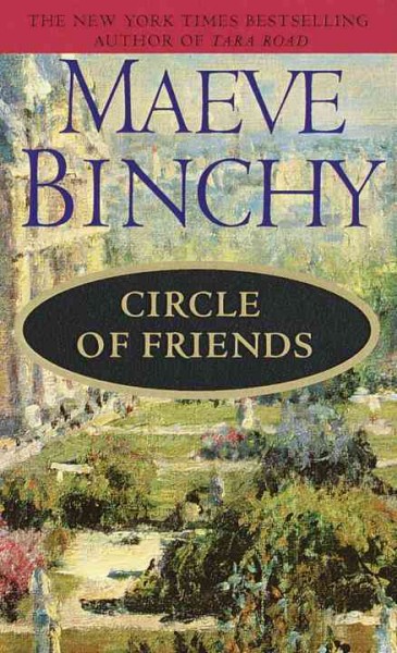 Circle of friends / Maeve Binchy.