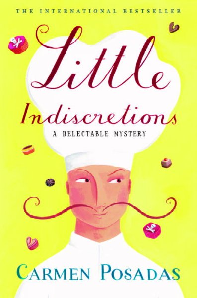 Little indiscretions : a novel / Carmen Posadas ; translated by Christopher Andrews.