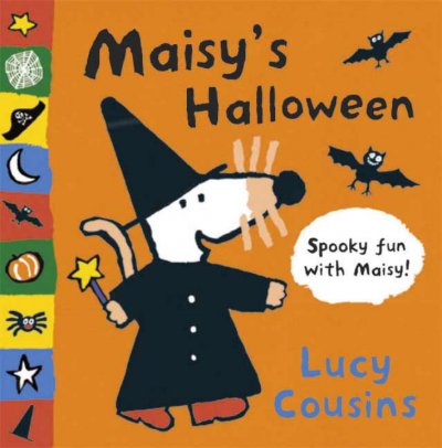 Maisy's halloween : spooky fun with Maisy! / Lucy Cousins.