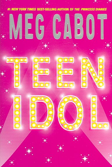 Teen idol / Meg Cabot.