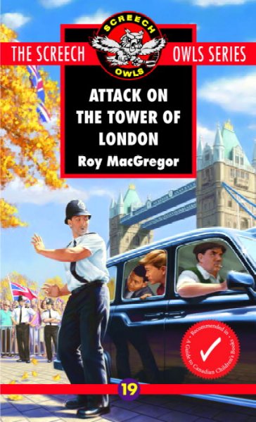 Attack on the Tower of London / Roy MacGregor.