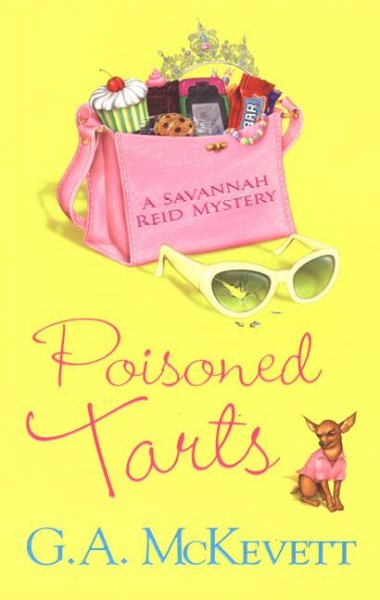 Poisoned tarts : a Savannah Reid mystery / G.A. McKevett.