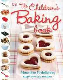 The children's baking book / recipes & styling by Denise Smart ; photography by Howard Shooter.