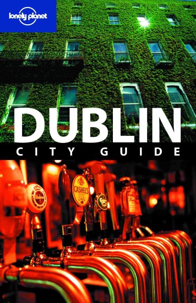 Dublin city guide : Lonely Planet.