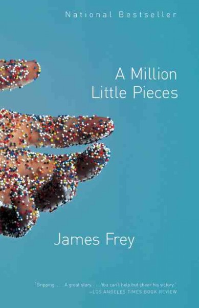 A million little pieces / James Frey.