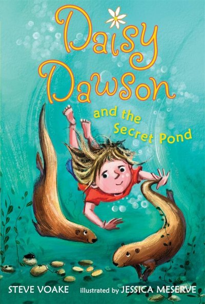 Daisy Dawson and the secret pond / Steve Voake, Jessica Meserve (illustrator).