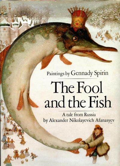 The fool and the fish / by Lenny Hort.