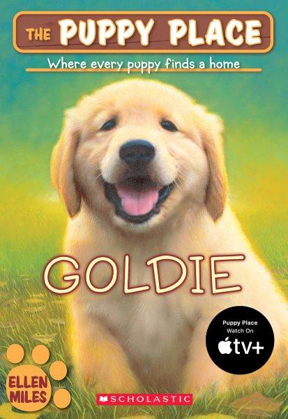 Goldie /  The puppy place / Ellen Miles.