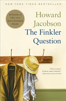 The Finkler question / by Howard Jacobson.