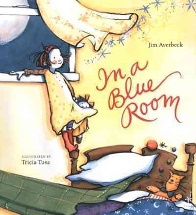 In a blue room / Jim Averbeck ; illustrated by Tricia Tusa.