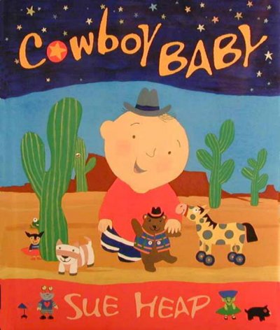 Cowboy Baby / Sue Heap.