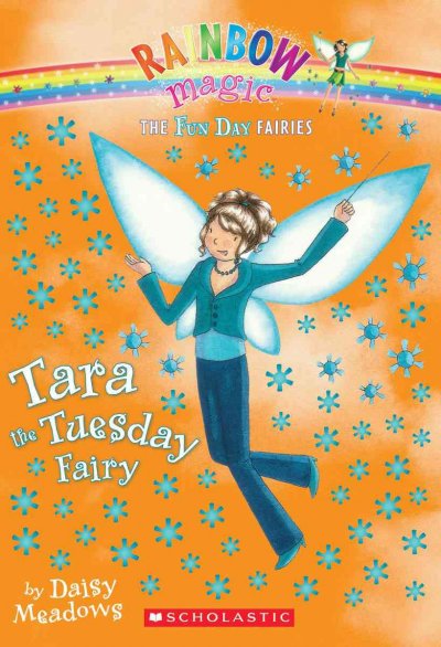 Tara the Tuesday fairy / Daisy Meadows.