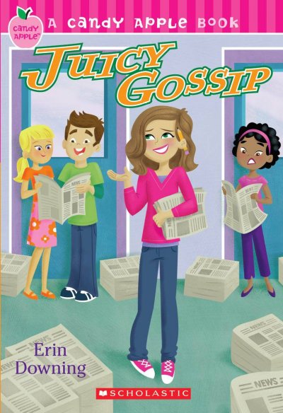 Juicy gossip / by Erin Downing.