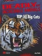 Top ten big cats / Jay Dale.