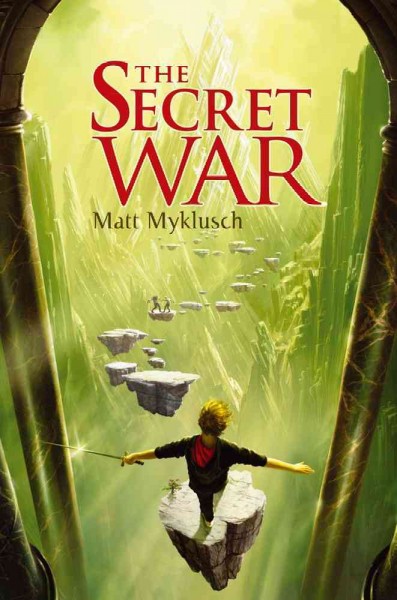 The secret war / Matt Myklusch.