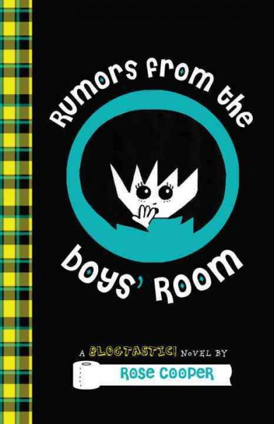 Rumors from the boys' room / Rose Cooper.