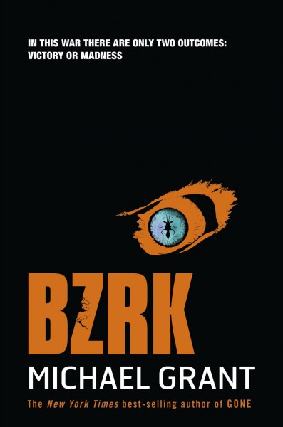 BZRK / Michael Grant.