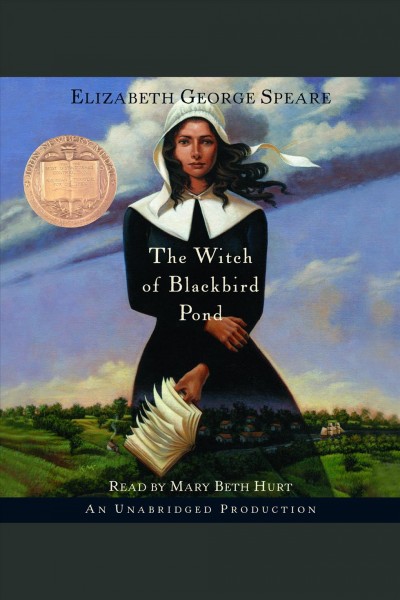 The witch of Blackbird Pond [electronic resource] / Elizabeth George Speare.