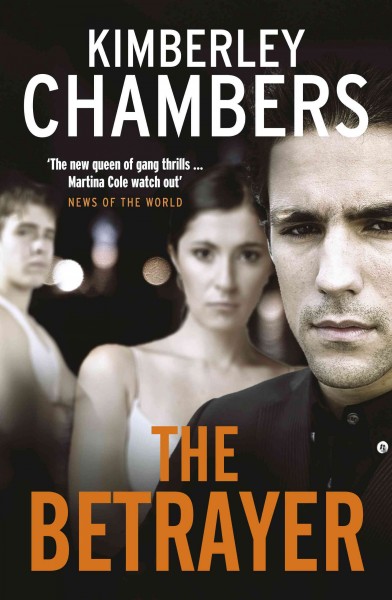 The betrayer [electronic resource] / Kimberley Chambers.