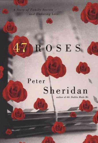 47 roses / Peter Sheridan.