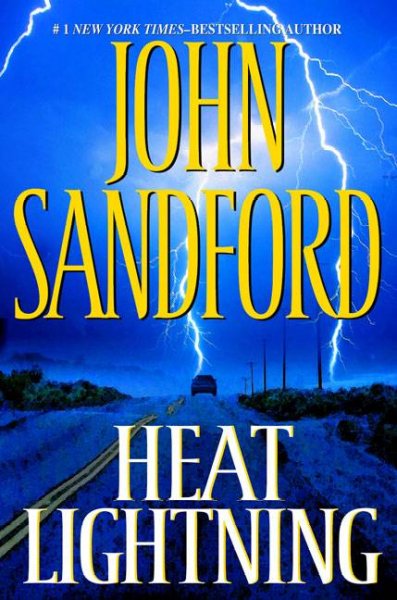 Heat lightning [Hard Cover] / John Sandford.