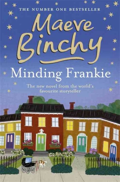 Minding Frankie [Hard Cover] / by Maeve Binchy.