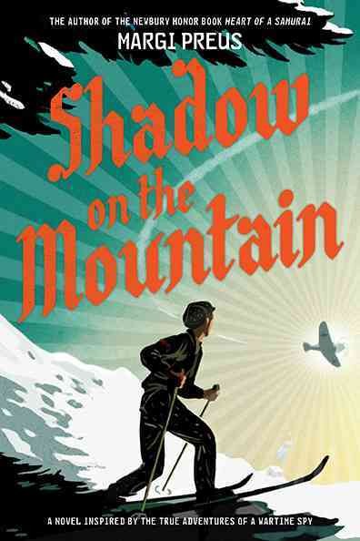 Shadow on the mountain / Margi Preus.