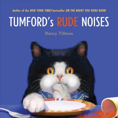 Tumford's rude noises / Nancy Tillman.