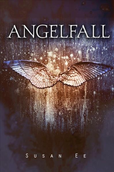 Angelfall / Susan Ee.