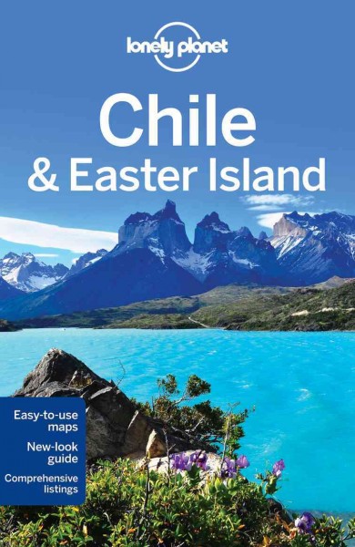 Chile & Easter Island / Carolyn McCarthy ... [et al.].