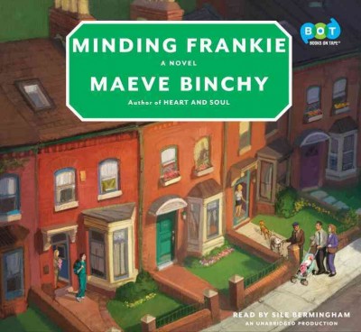 Minding Frankie [sound recording] / Maeve Binchy.