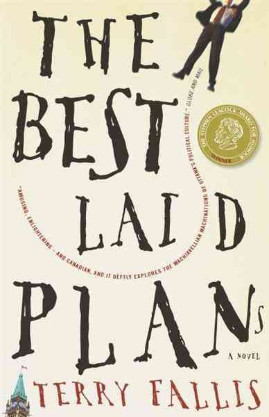 The best laid plans [electronic resource] : a novel / Terry Fallis.