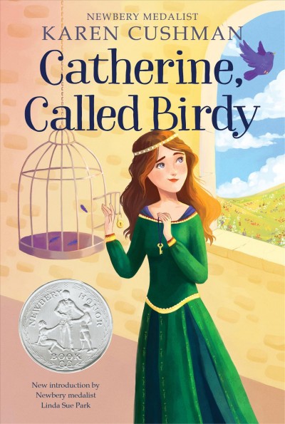 Catherine, called Birdy [electronic resource] / by Karen Cushman.