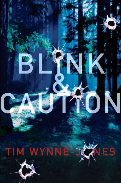 Blink & Caution [electronic resource] / Tim Wynne-Jones.
