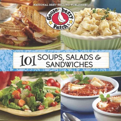 101 soups, salads & sandwiches [electronic resource].