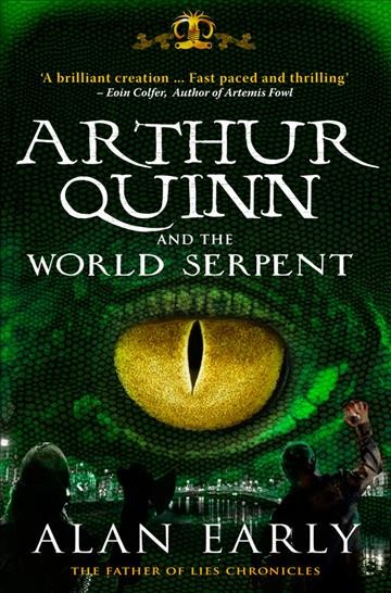 Arthur Quinn and the world serpent [electronic resource] / Alan Early.