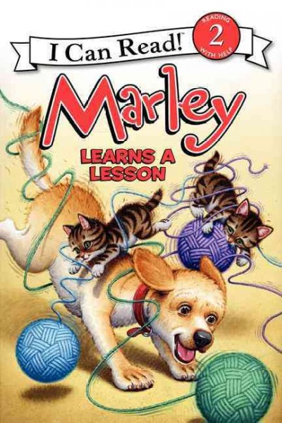 Marley learns a lesson / John Grogan, Richard Cowdrey ; [edited by] Tamar Mays.