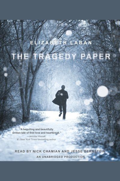The Tragedy Paper [electronic resource] / Elizabeth LaBan.