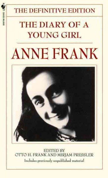 The diary of a young girl [electronic resource] : the definitive edition / Anne Frank ; edited by Otto H. Frank and Mirjam Pressler ; translated by Susan Massotty.