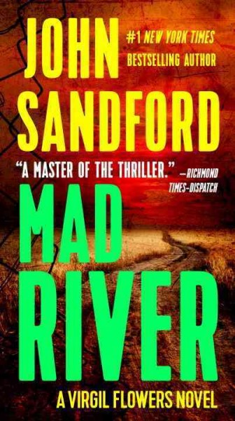 Mad River / a Virgil Flowers novel Book 6 / / John Sandford.