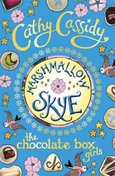 Marshmallow Skye / by Cathy Cassidy.