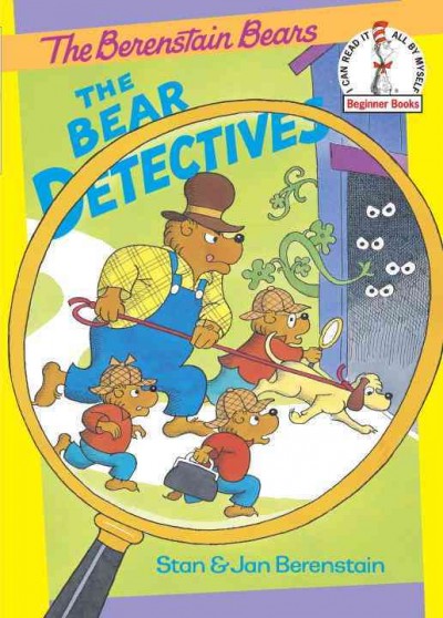 The bear detectives [electronic resource] : the case of the missing pumpkin / by Stan and Jan Berenstain.