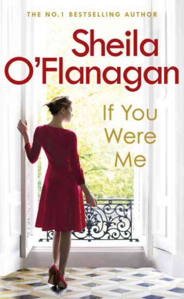 If you were me / Sheila O'Flanagan.