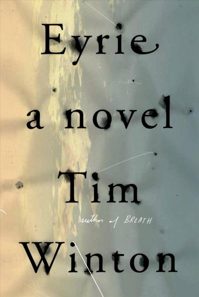 Eyrie : a novel / Tim Winton.